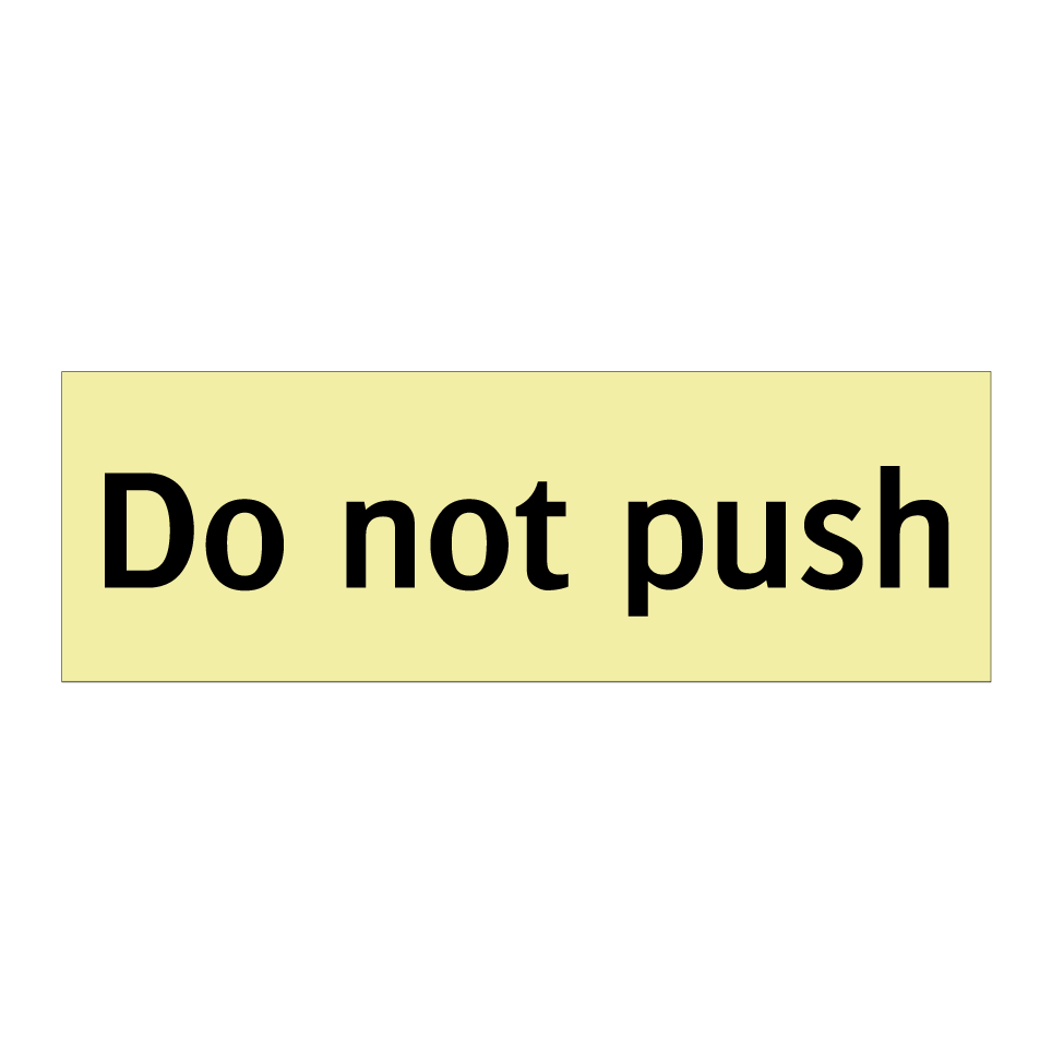 Do not push