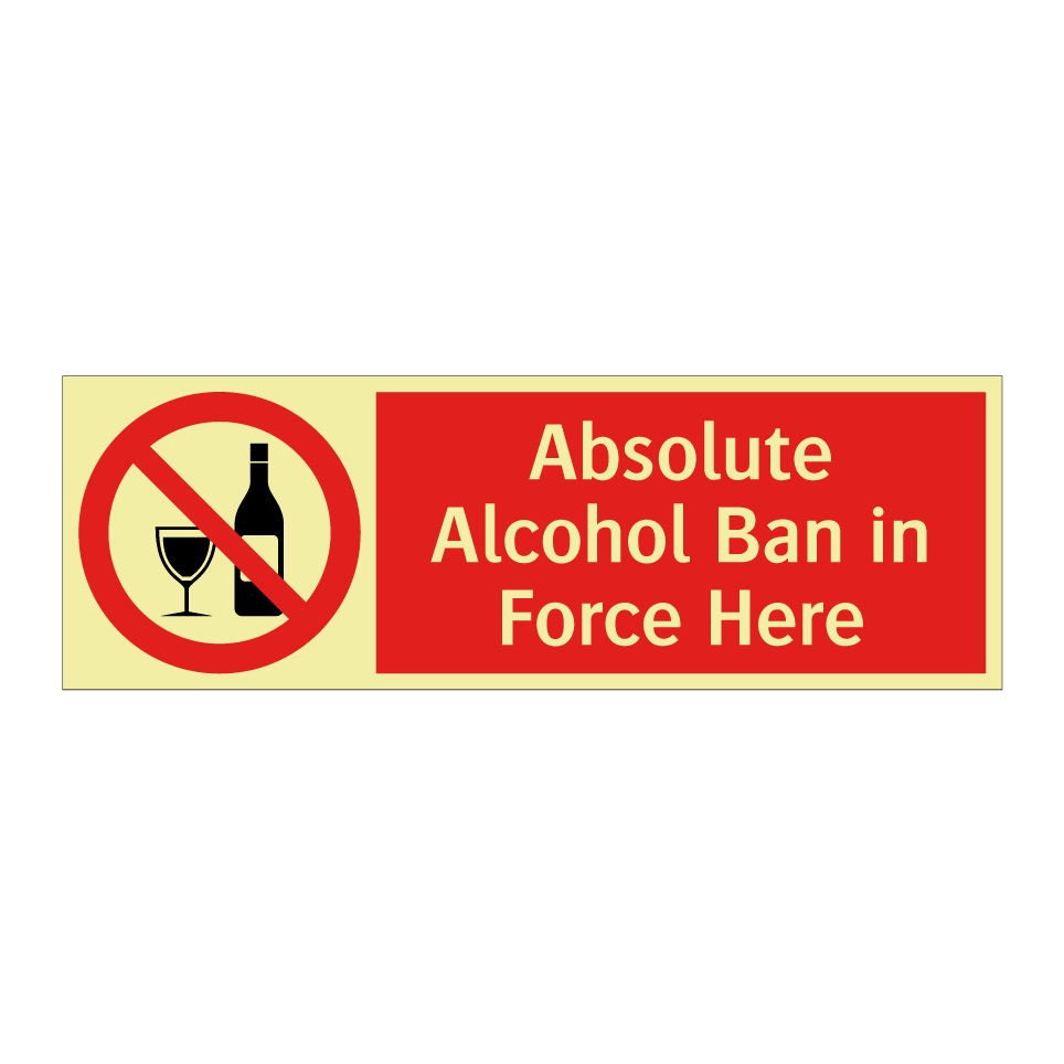 Absolute Alcohol Ban in Force Here