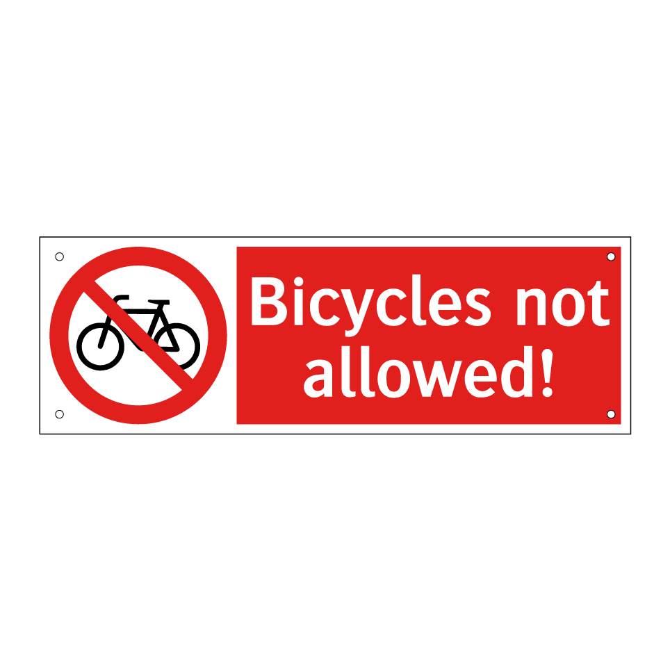 Bicycles not allowed!