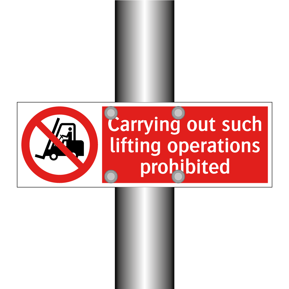 Carrying out such lifting operations prohibited