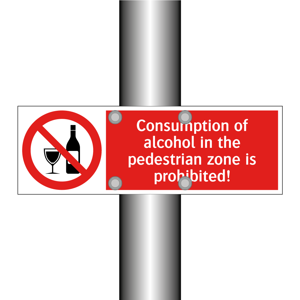 Consumption of alcohol in the pedestrian zone is prohibited!