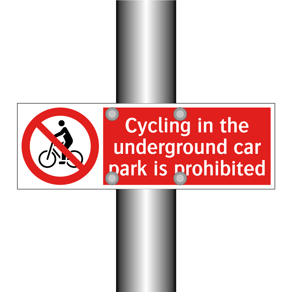 Cycling in the underground car park is prohibited