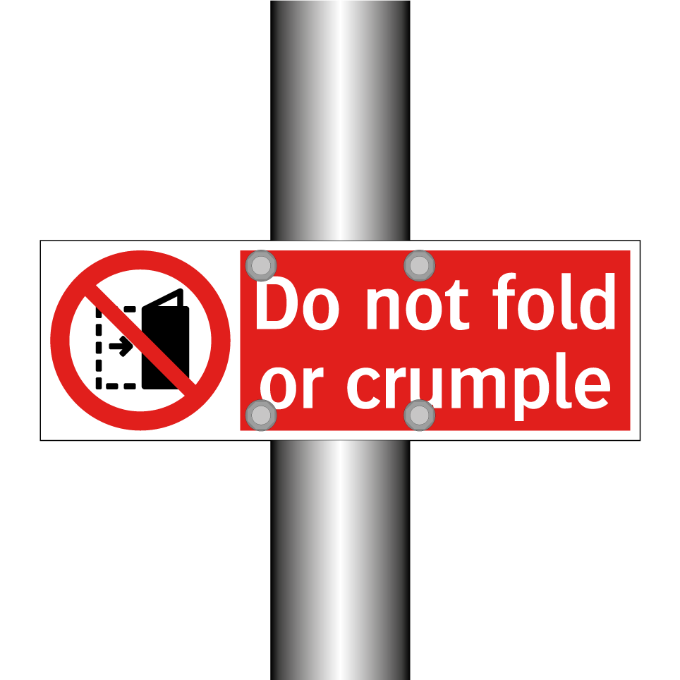 Do not fold or crumple