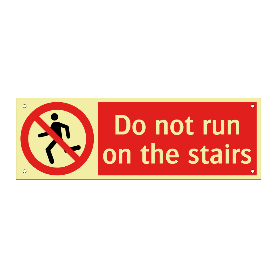 Do not run on the stairs