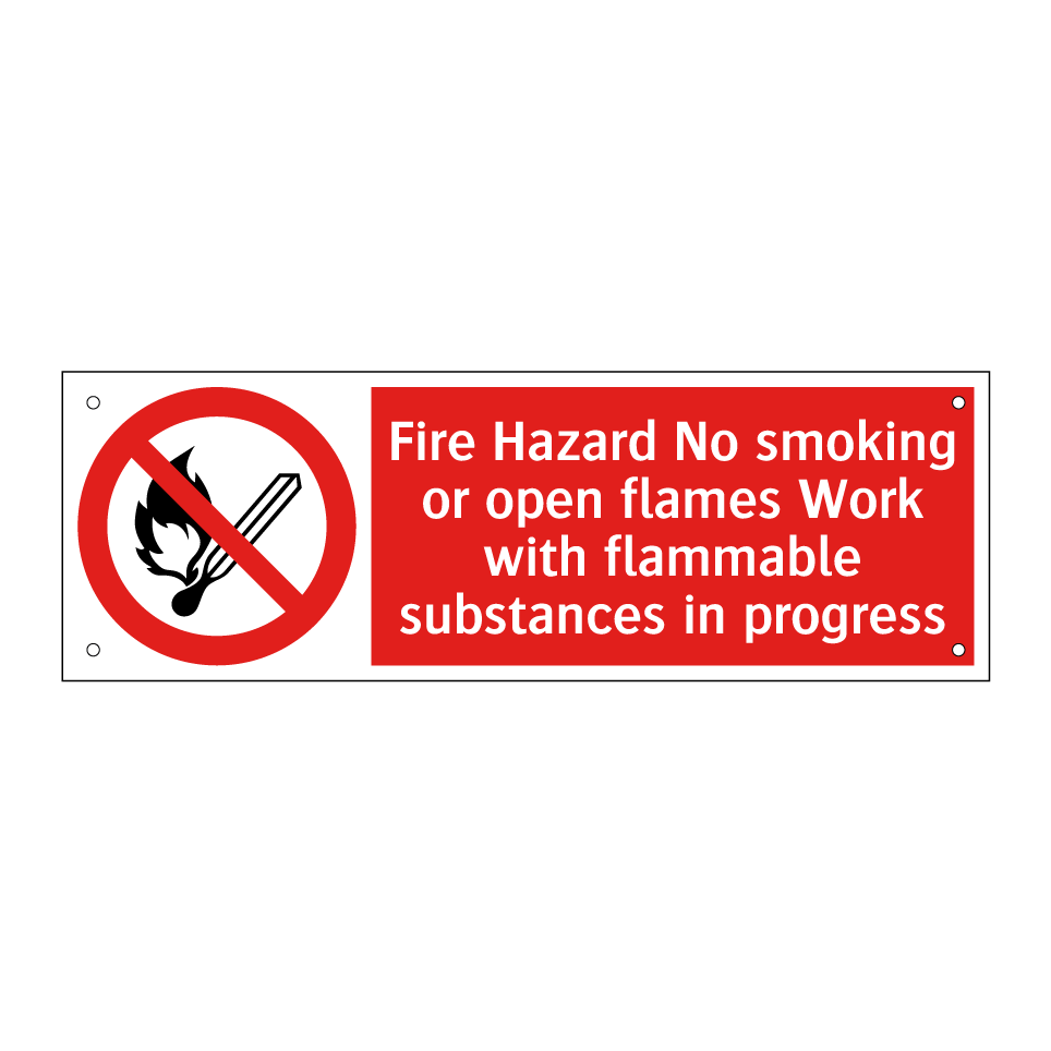 Fire Hazard No smoking or open flames Work with flammable substances in progress