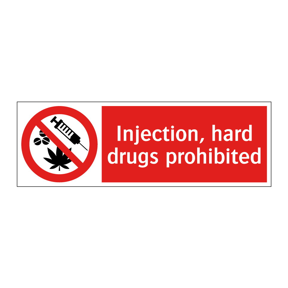 Injection, hard drugs prohibited