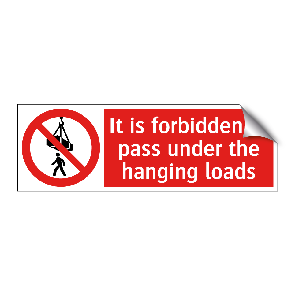It is forbidden to pass under the hanging loads