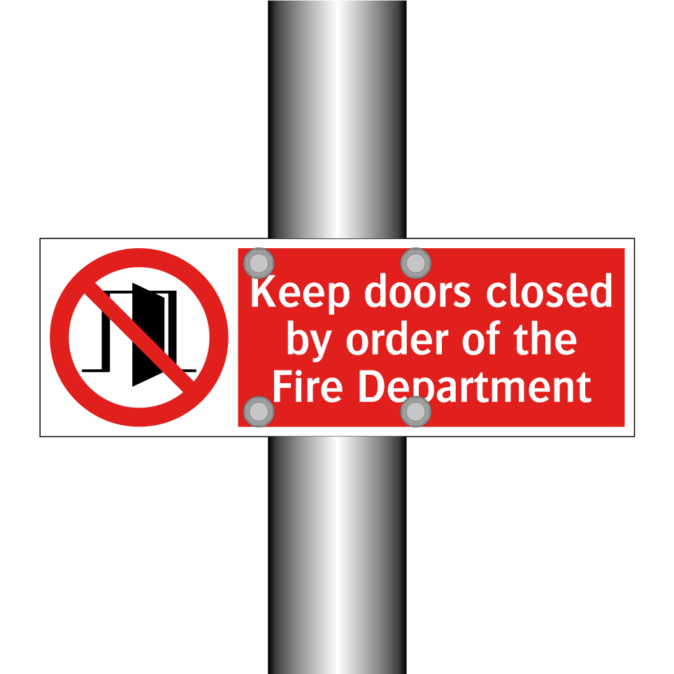 Keep doors closed by order of the Fire Department