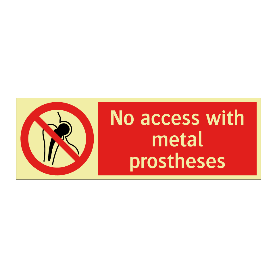 No access with metal prostheses