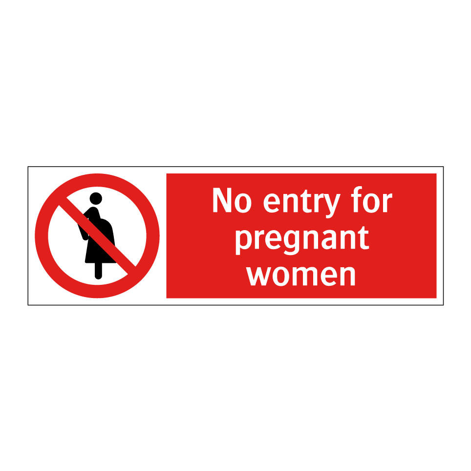 No entry for pregnant women