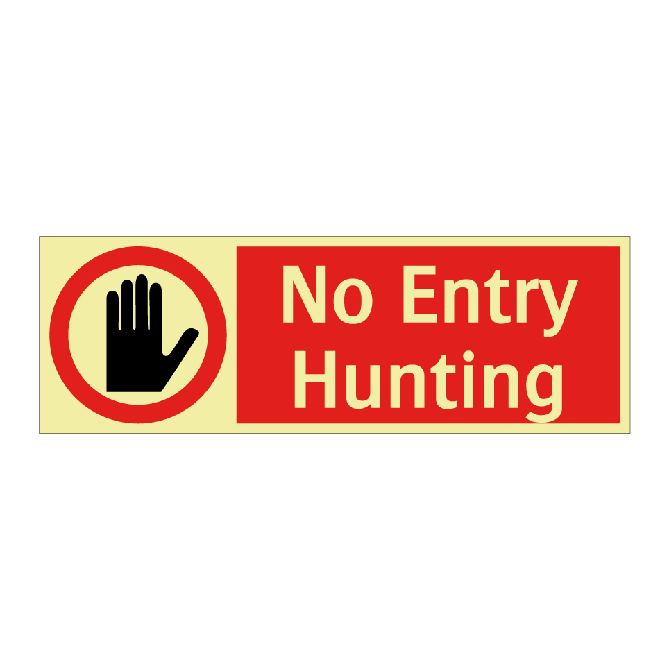 No Entry Hunting