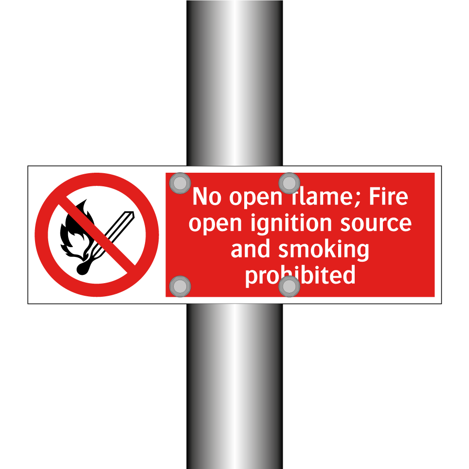 No open flame; Fire open ignition source and smoking prohibited