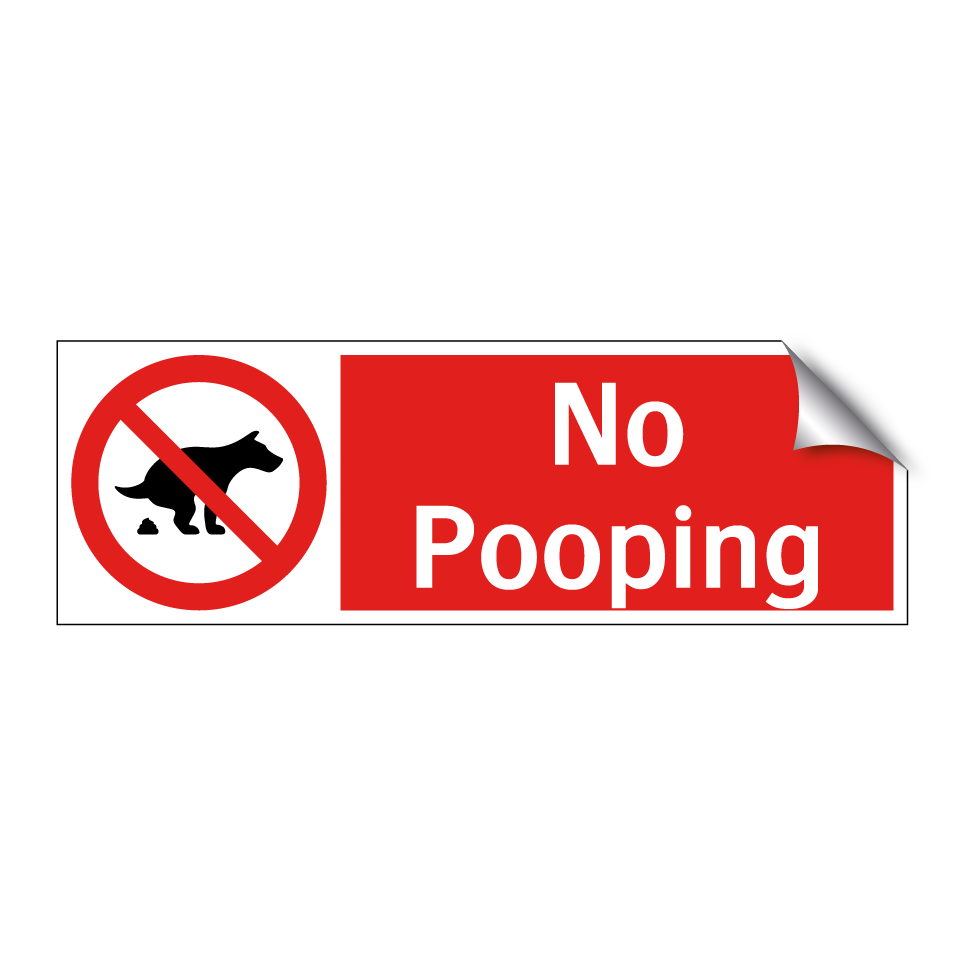 No Pooping