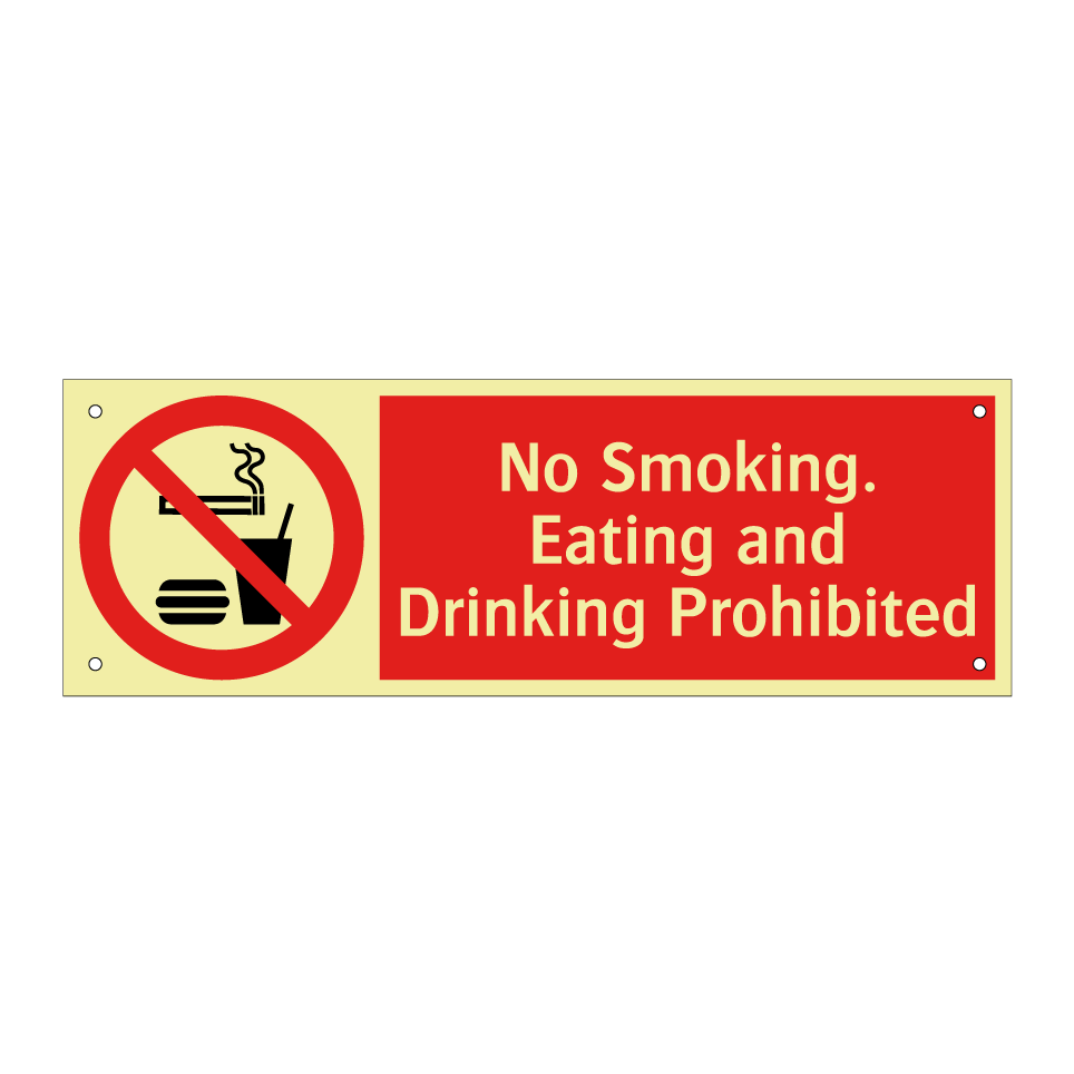No Smoking. Eating and Drinking Prohibited