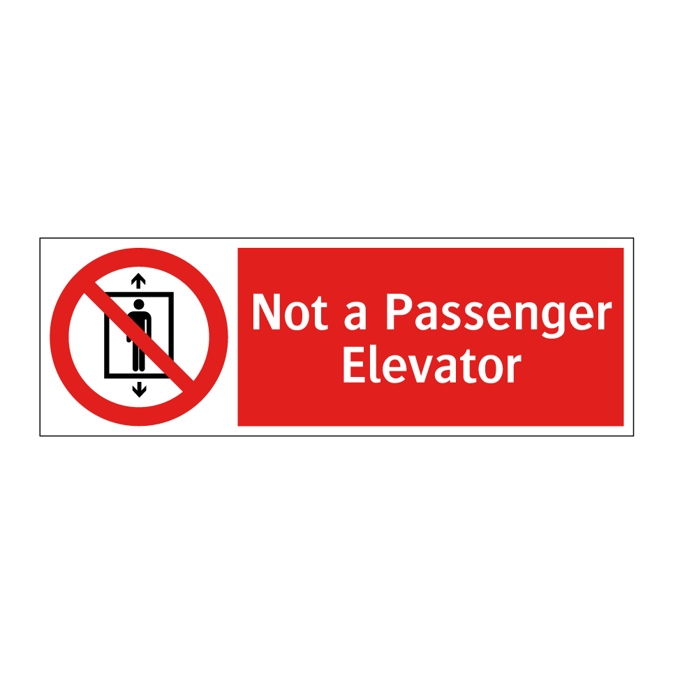 Not a Passenger Elevator