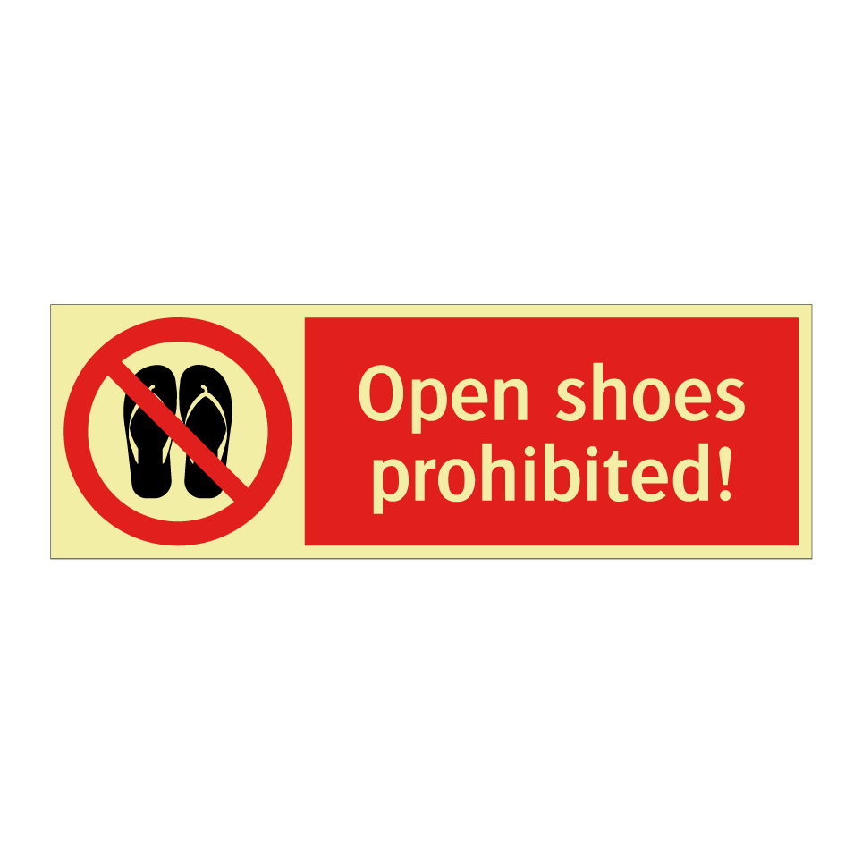 Open shoes prohibited!