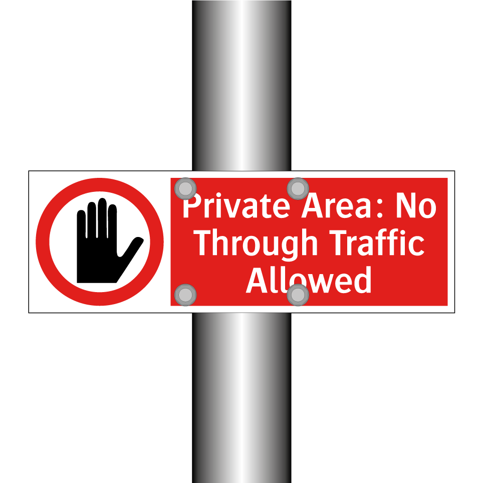 Private Area: No Through Traffic Allowed