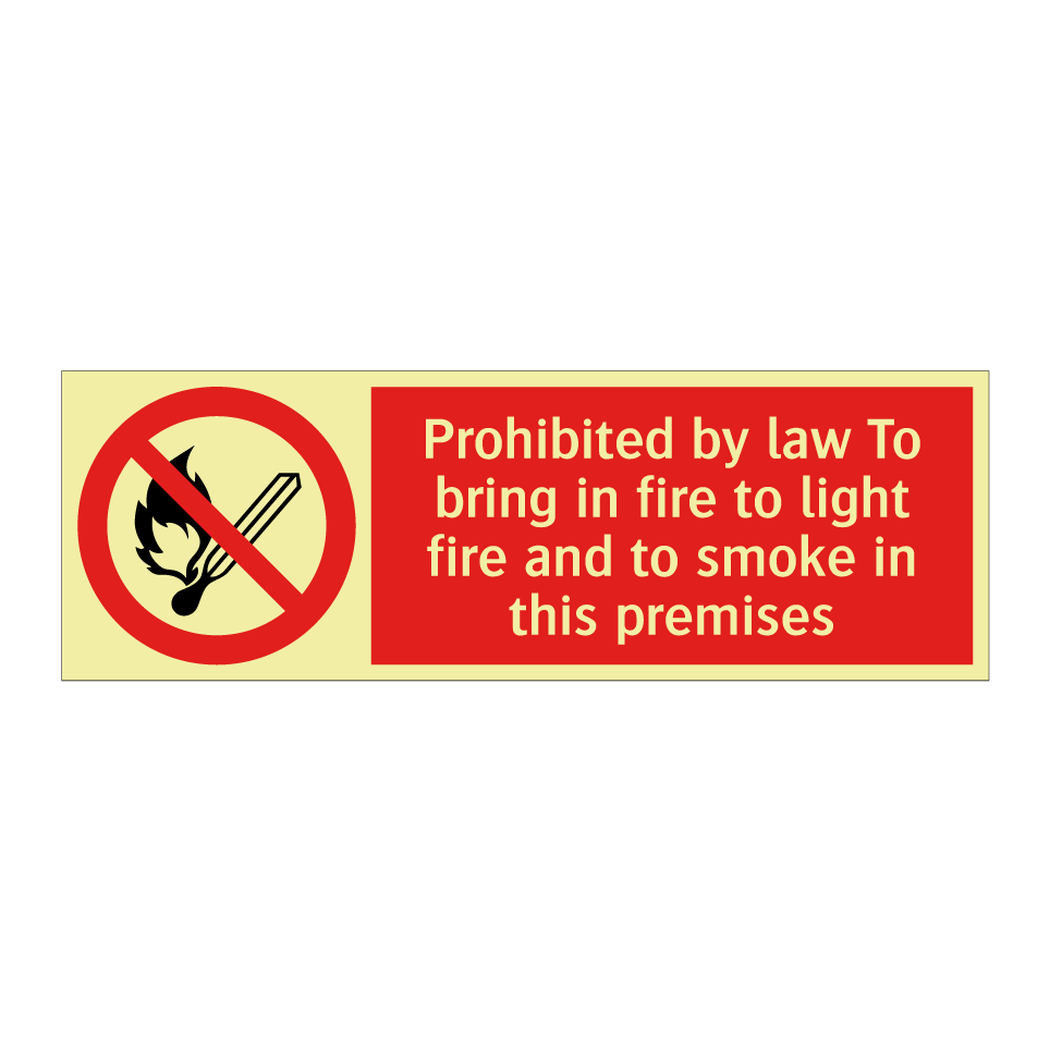 Prohibited by law To bring in fire to light fire and to smoke in this premises