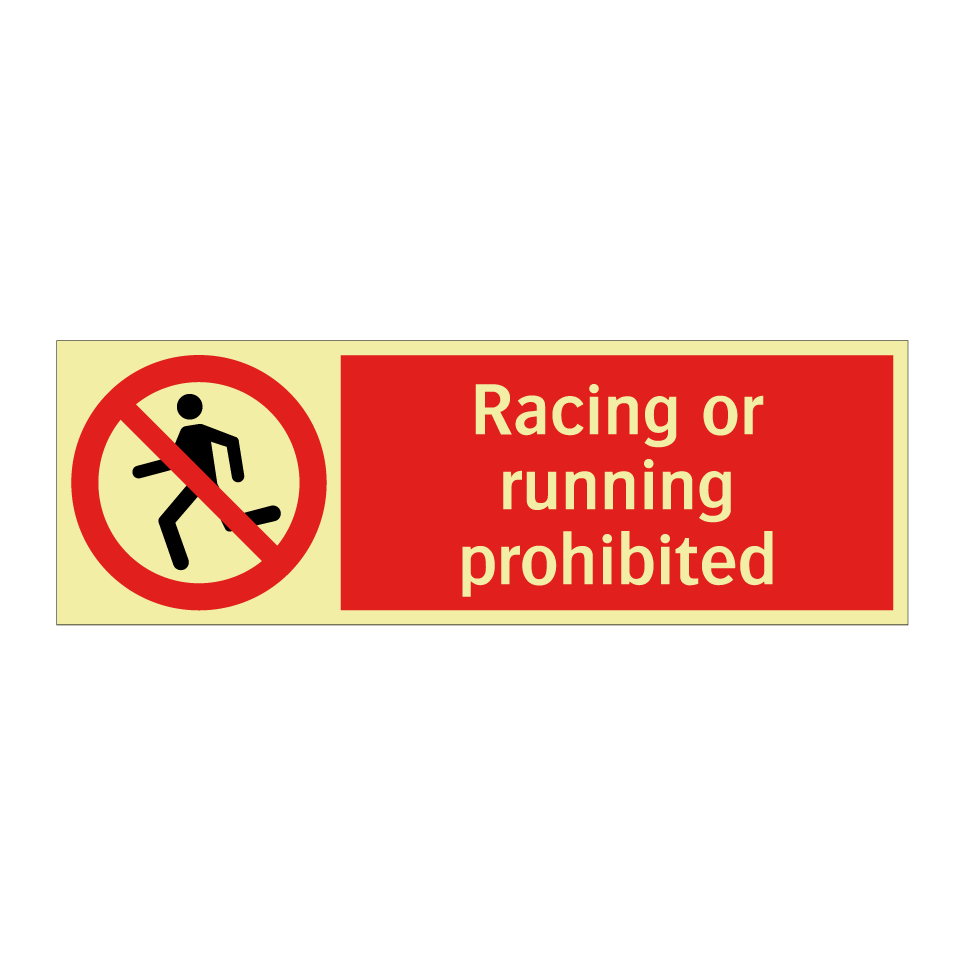 Racing or running prohibited