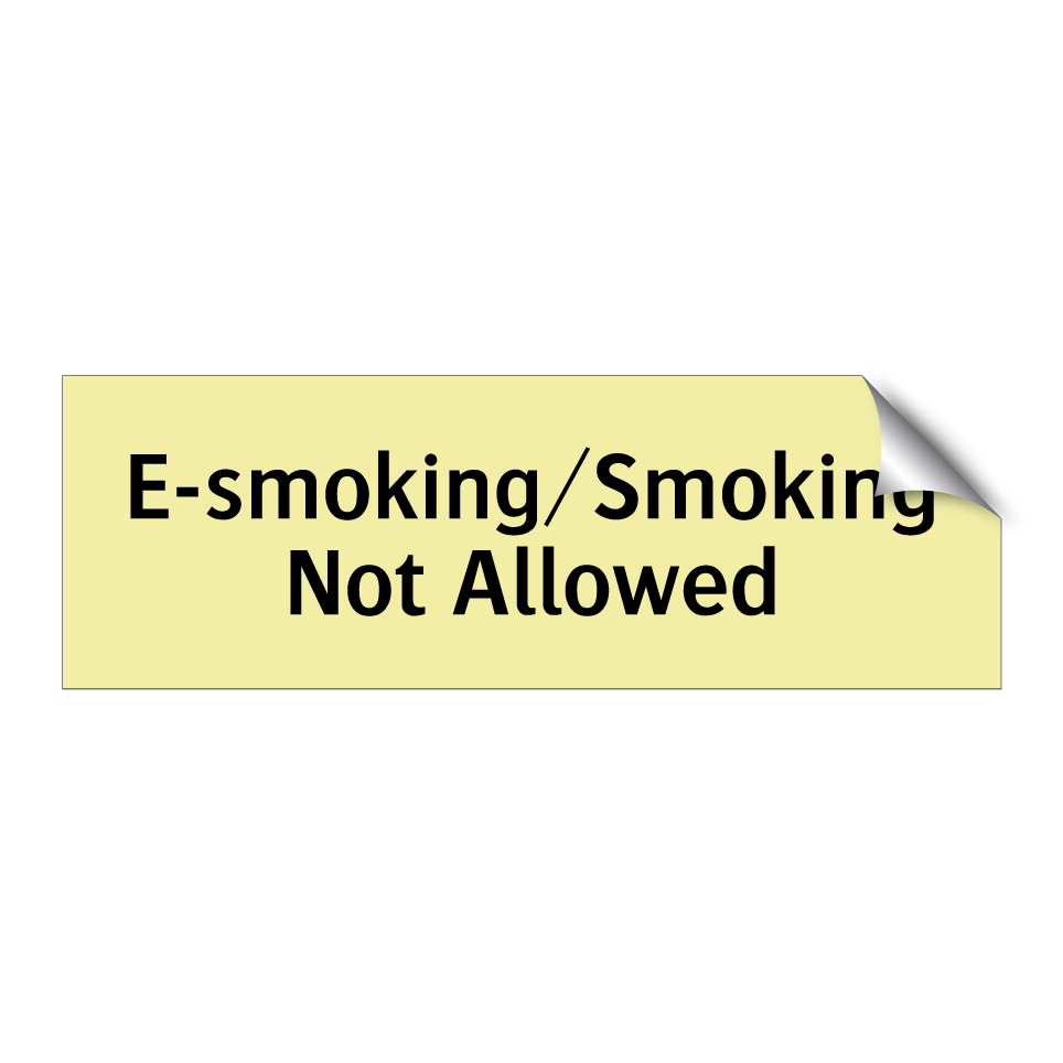 E-smoking/Smoking Not Allowed