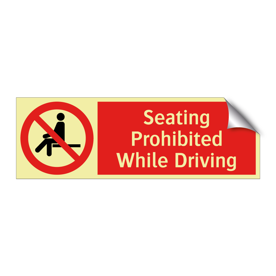 Seating Prohibited While Driving