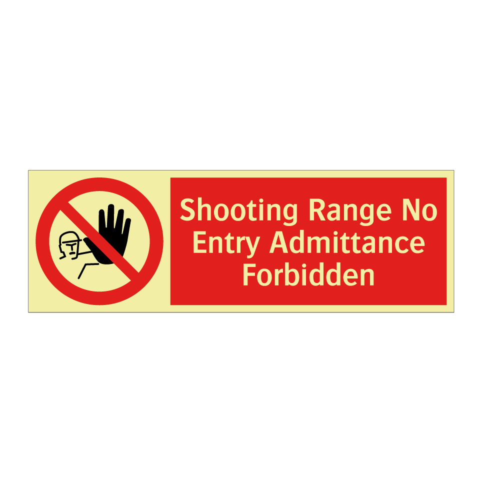 Shooting Range No Entry Admittance Forbidden