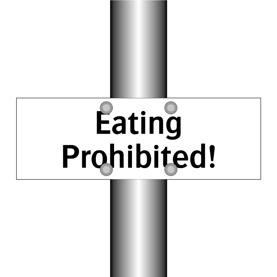 Eating Prohibited!