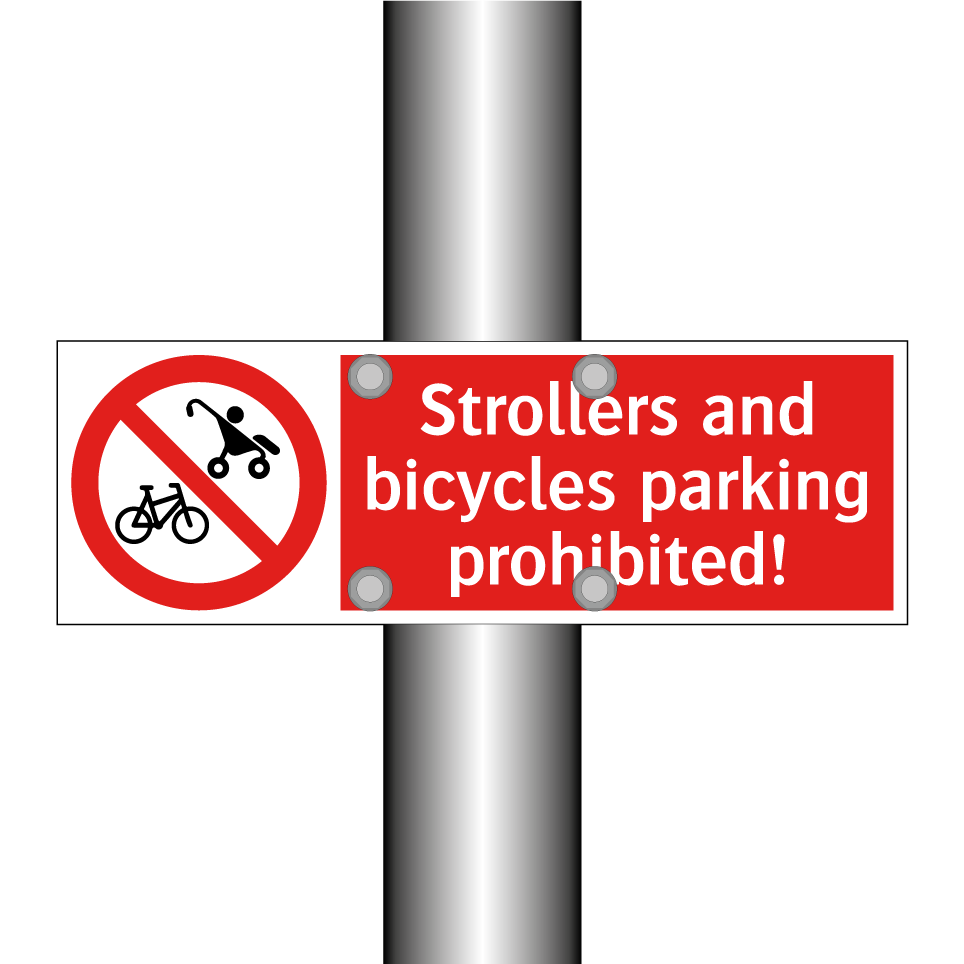 Strollers and bicycles parking prohibited!