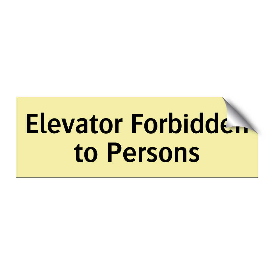 Elevator Forbidden to Persons