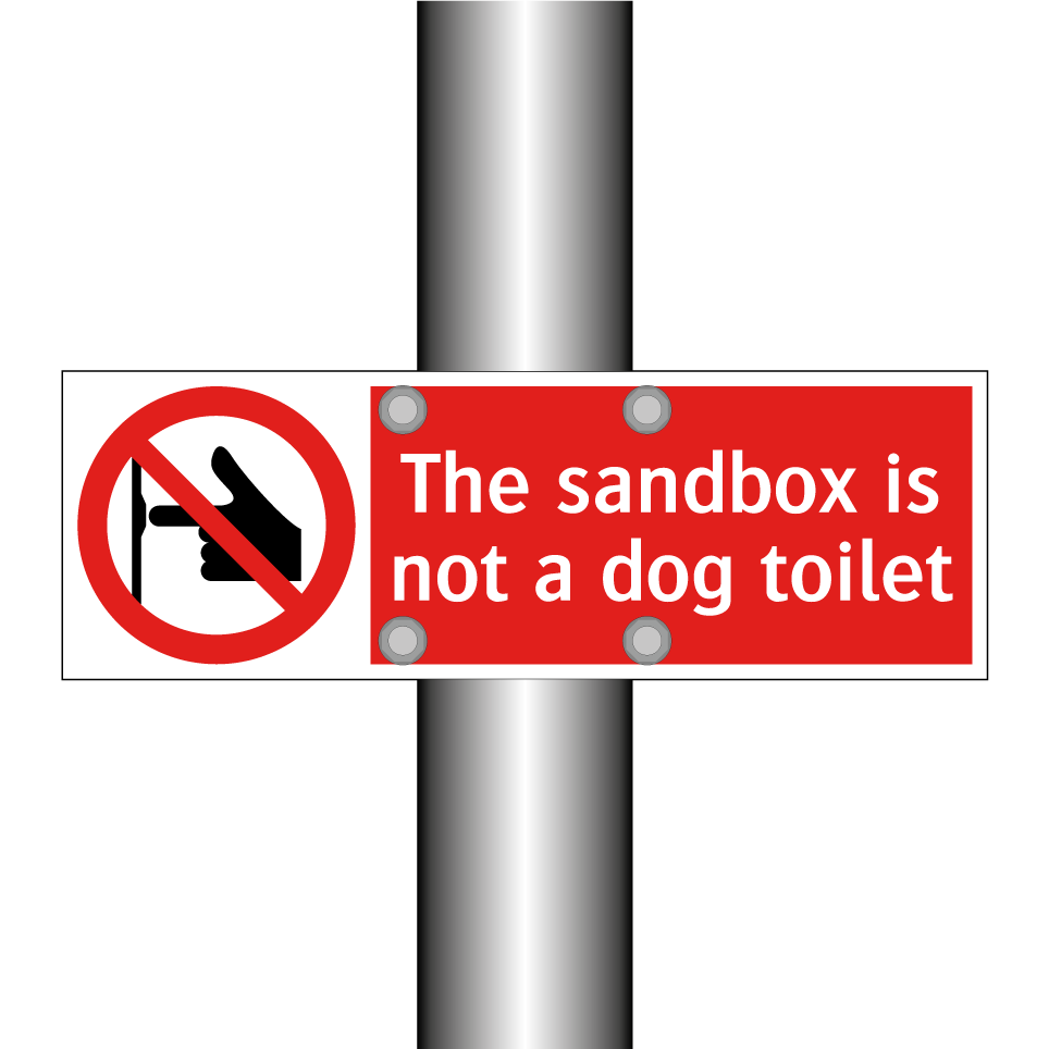 The sandbox is not a dog toilet