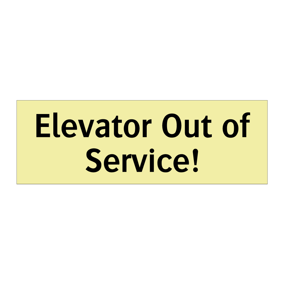 Elevator Out of Service!