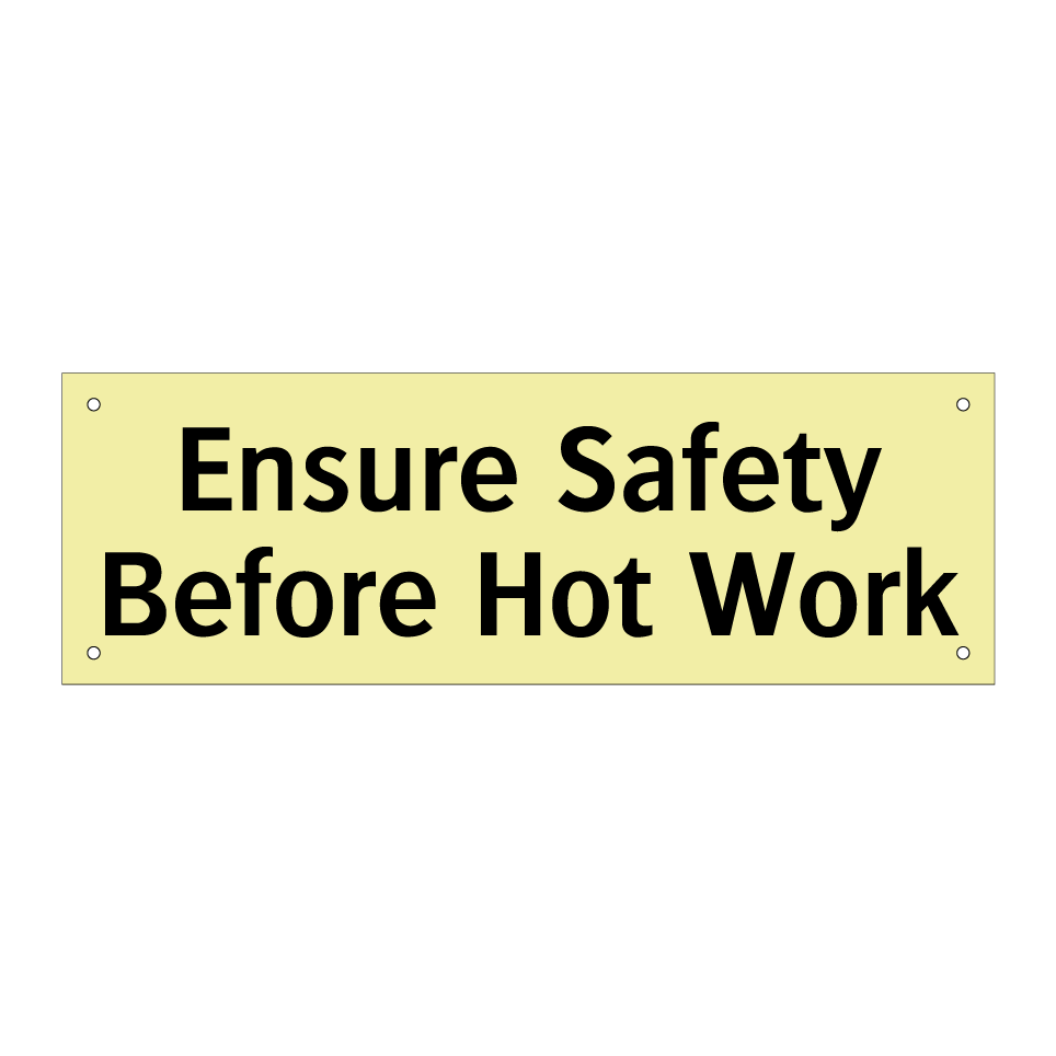 Ensure Safety Before Hot Work