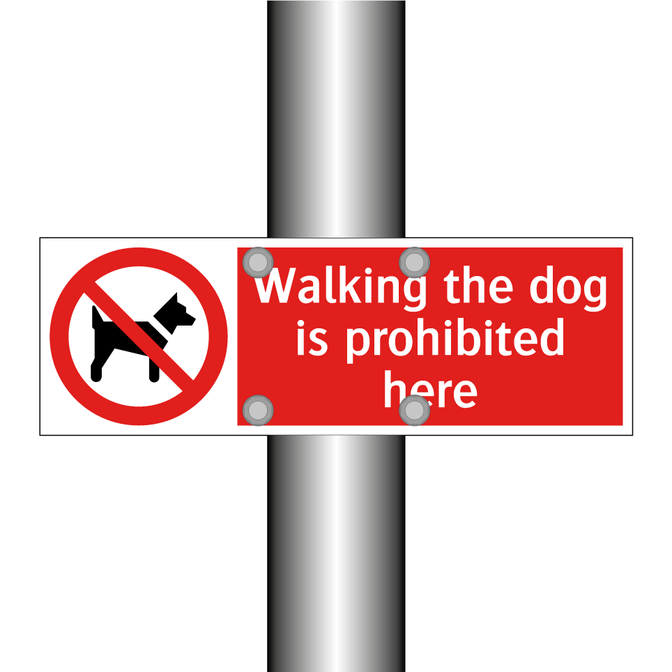 Walking the dog is prohibited here
