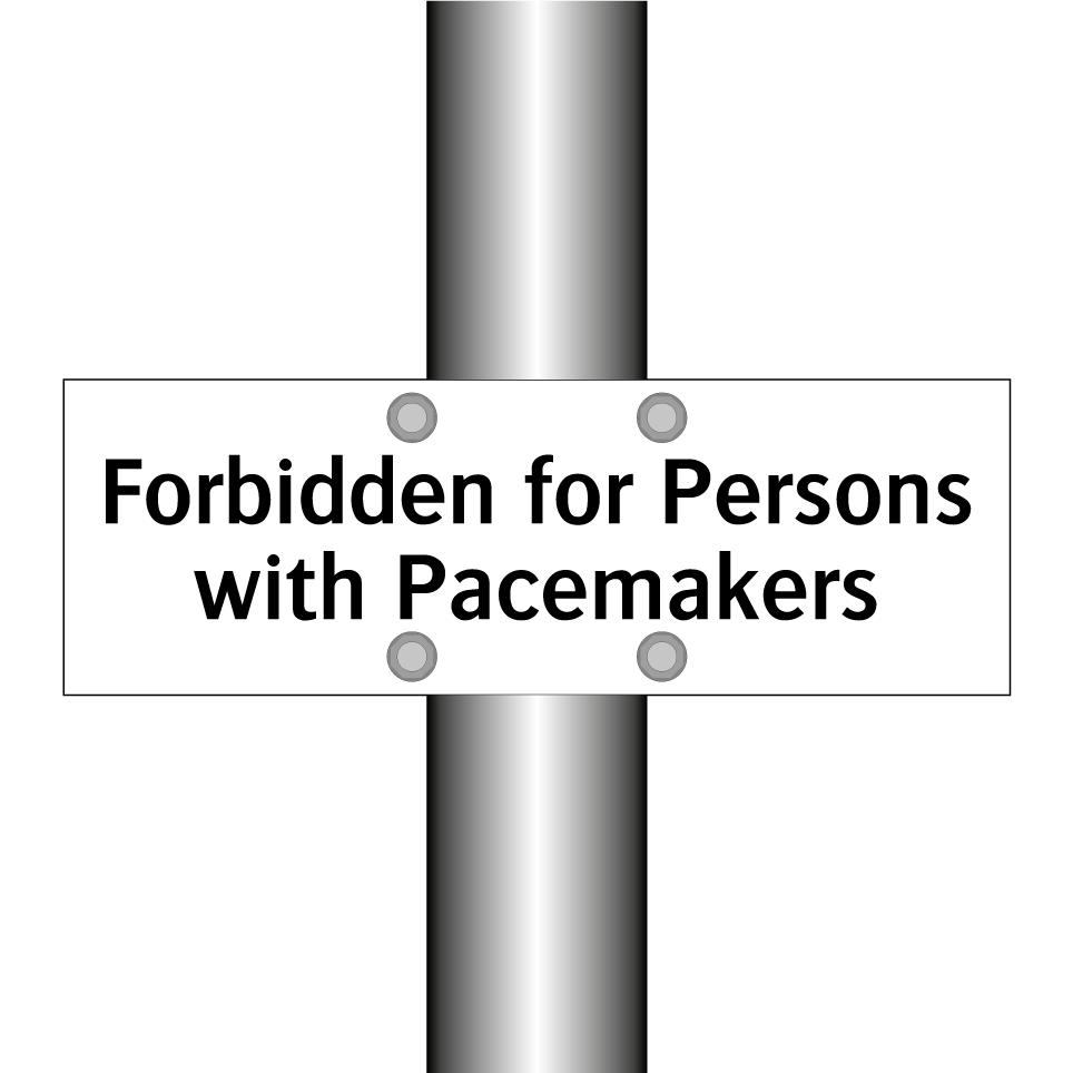 Forbidden for Persons with Pacemakers