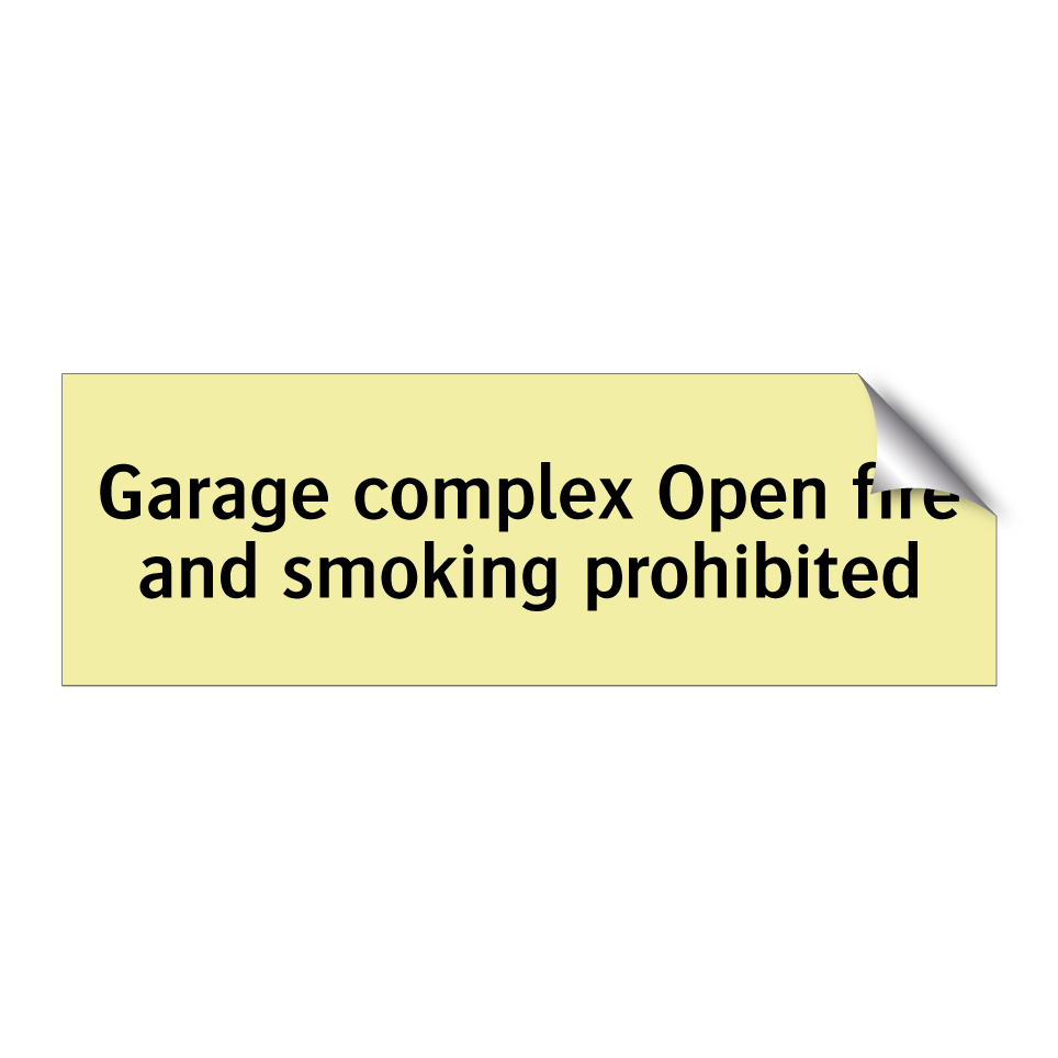 Garage complex Open fire and smoking prohibited