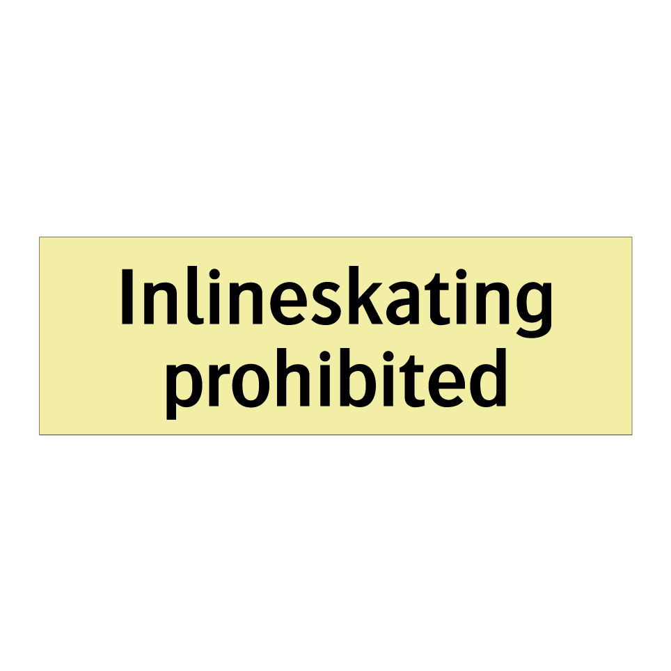 Inlineskating prohibited