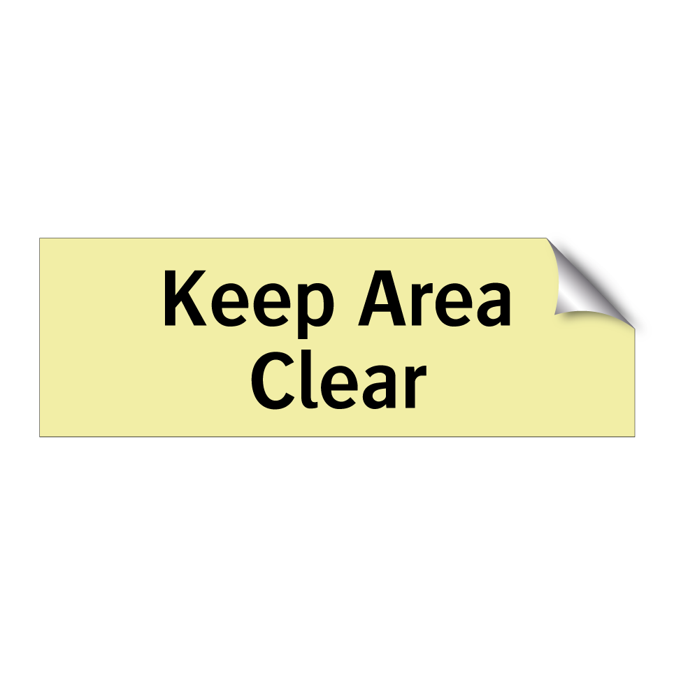 Keep Area Clear
