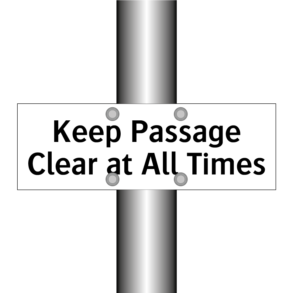 Keep Passage Clear at All Times