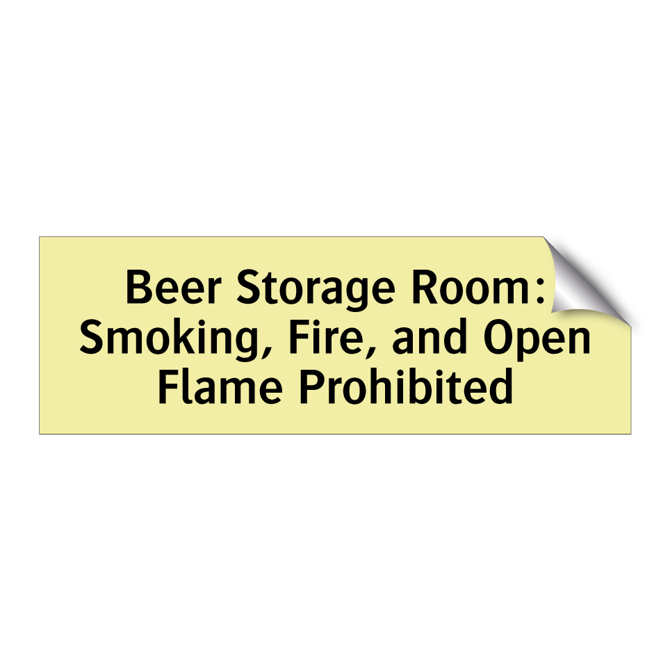 Beer Storage Room: Smoking, Fire, and Open Flame Prohibited