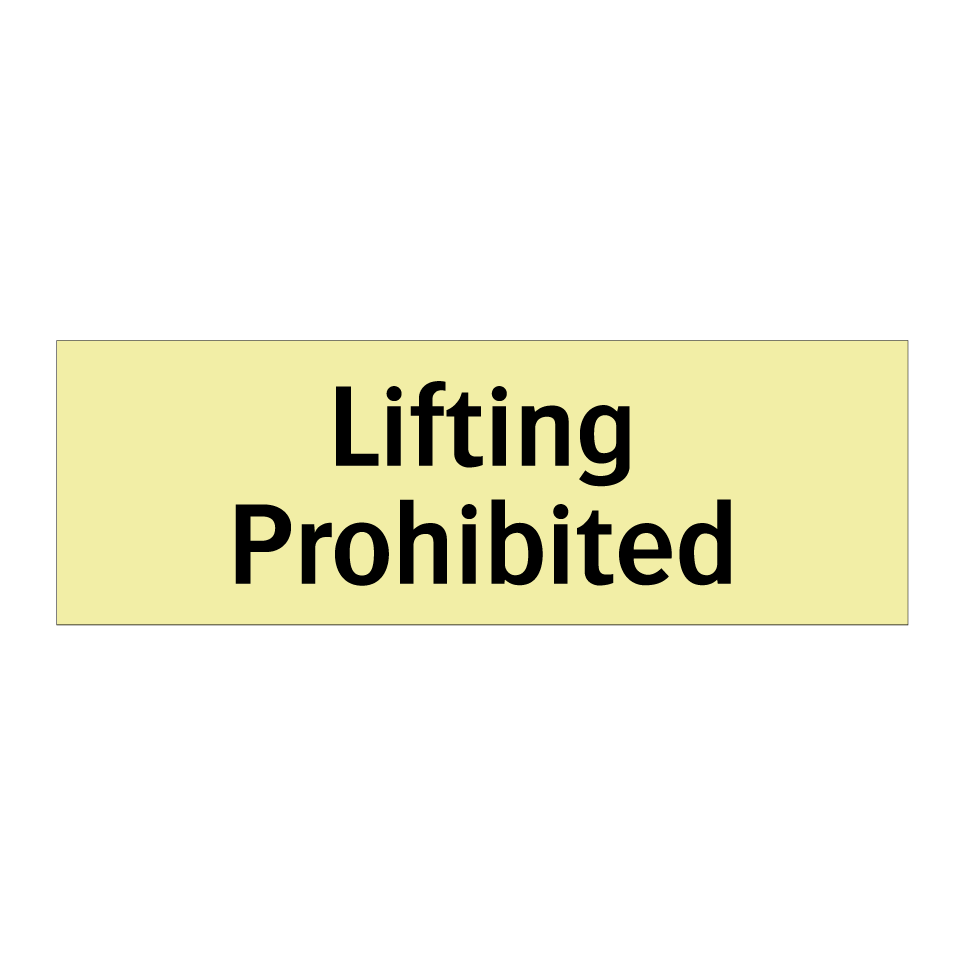 Lifting Prohibited