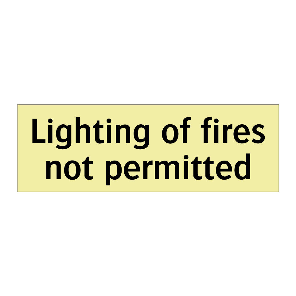 Lighting of fires not permitted