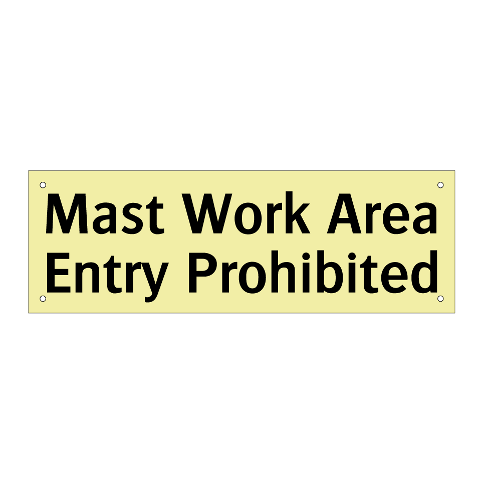 Mast Work Area Entry Prohibited