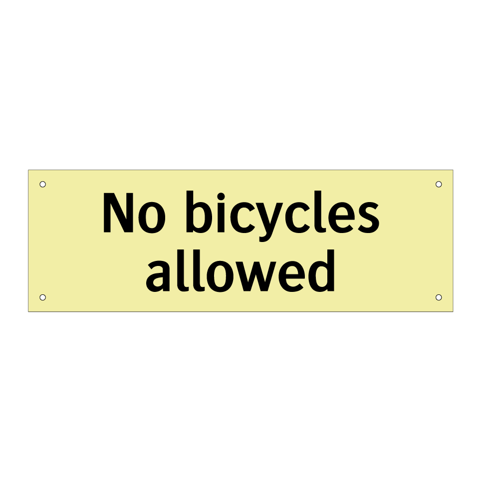 No bicycles allowed
