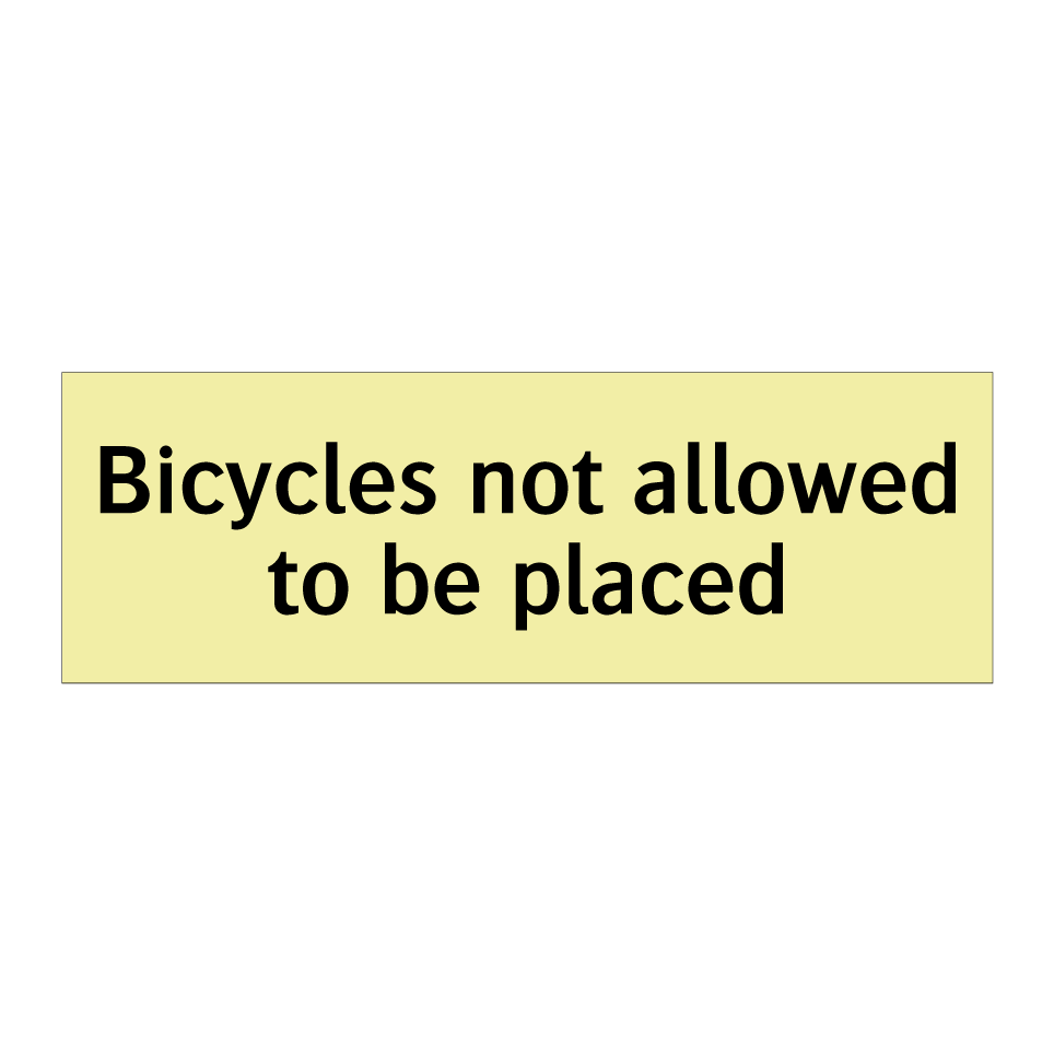Bicycles not allowed to be placed
