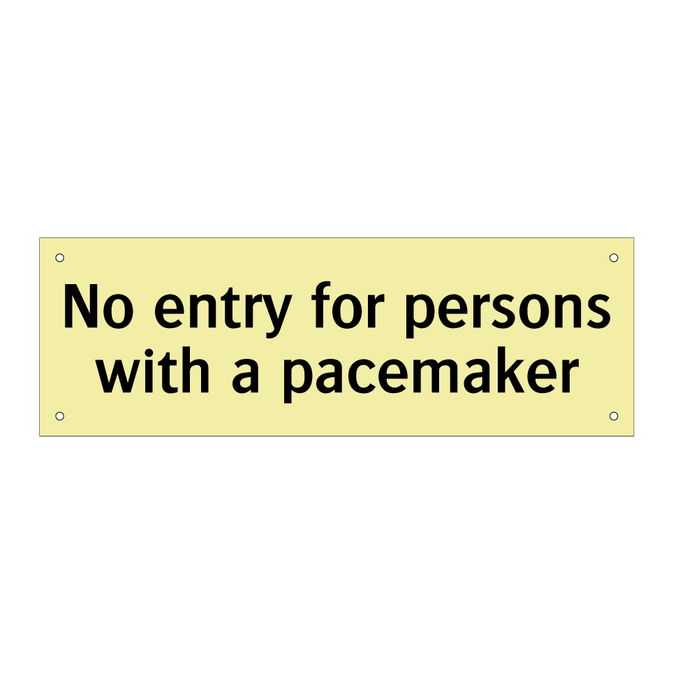 No entry for persons with a pacemaker
