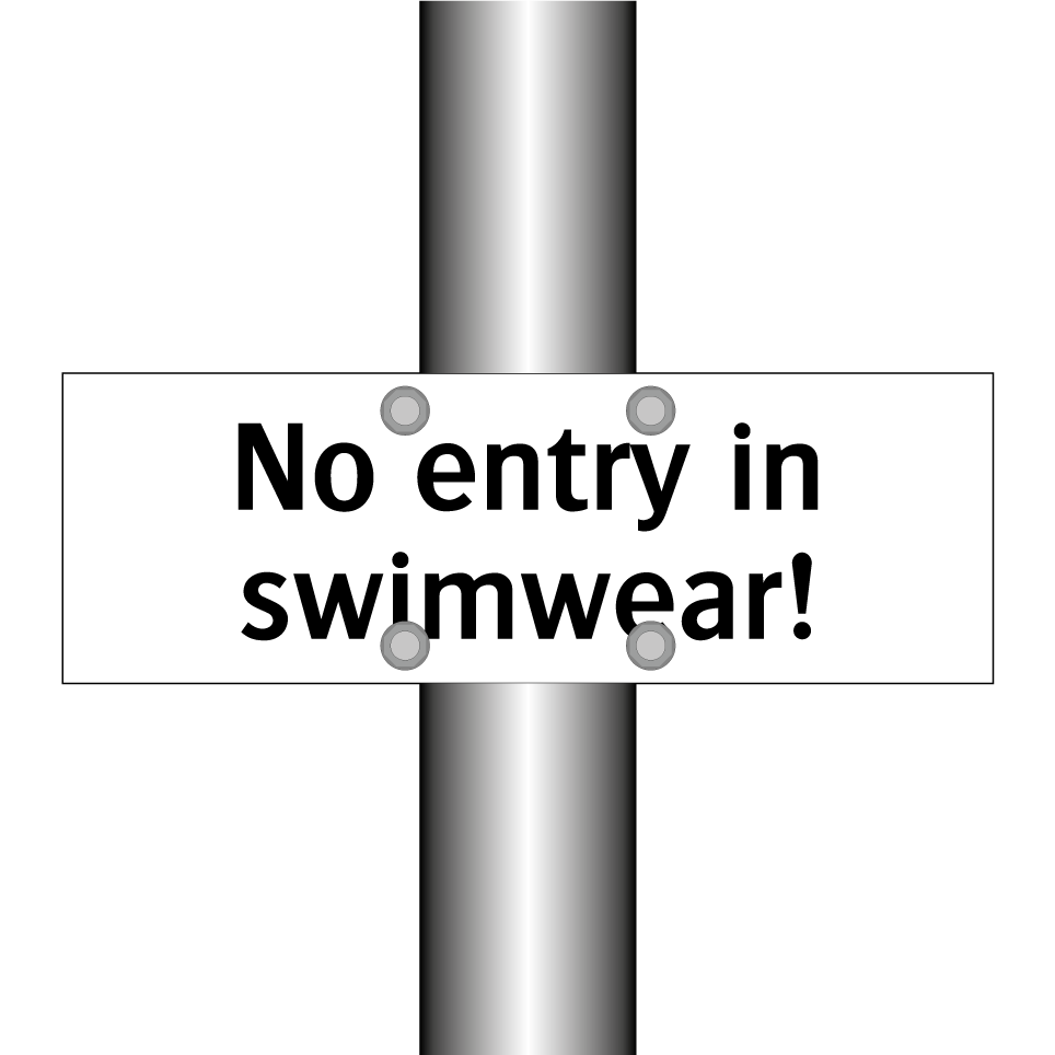 No entry in swimwear!