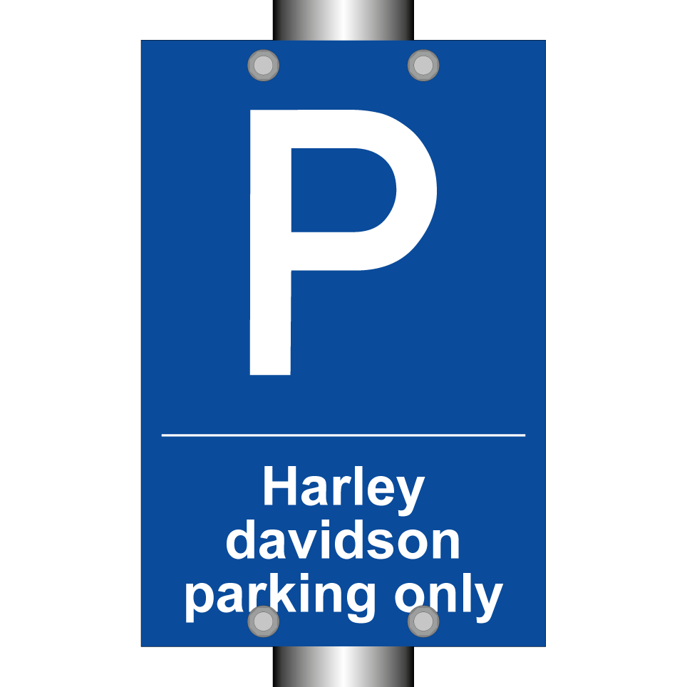 Harley davidson parking only