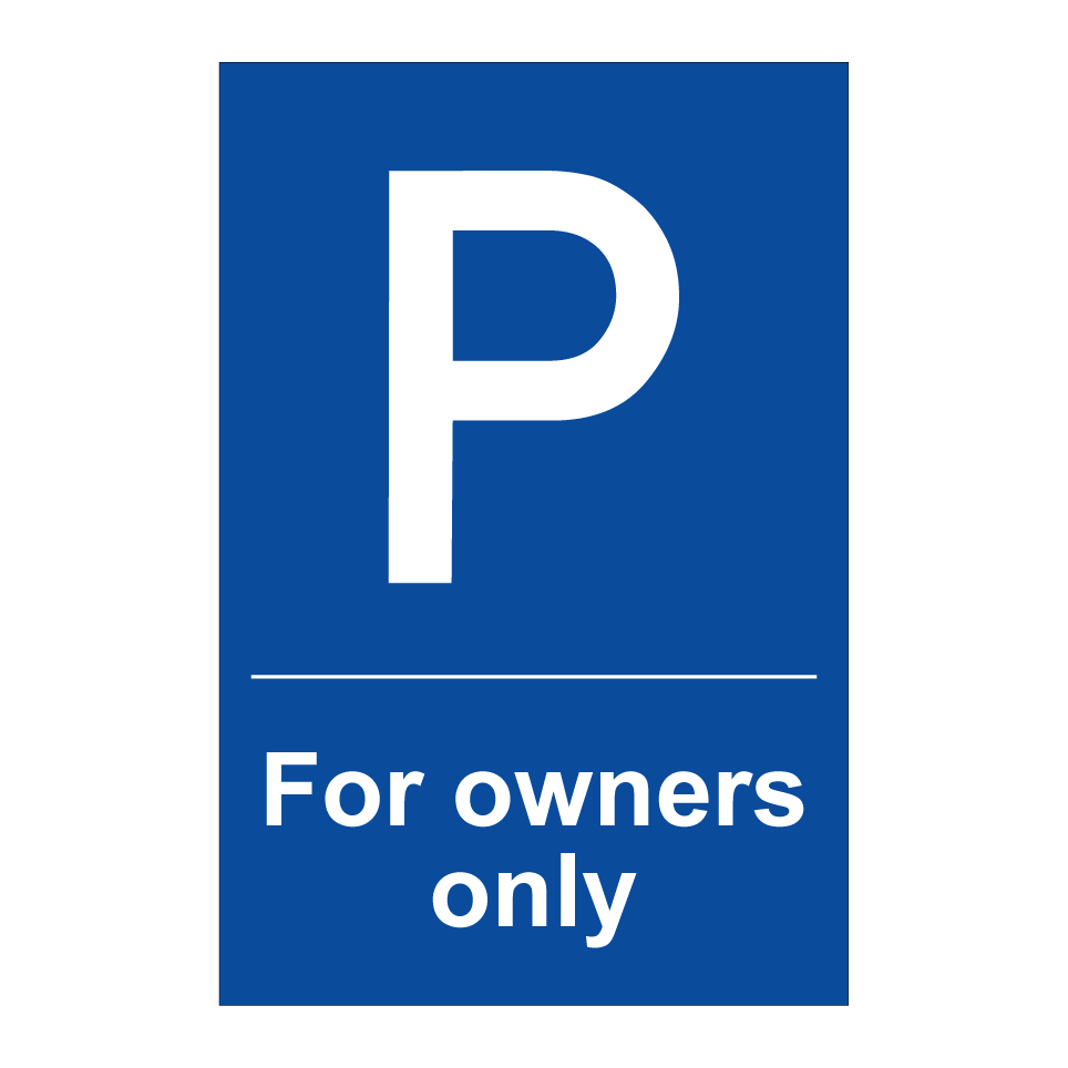For owners only