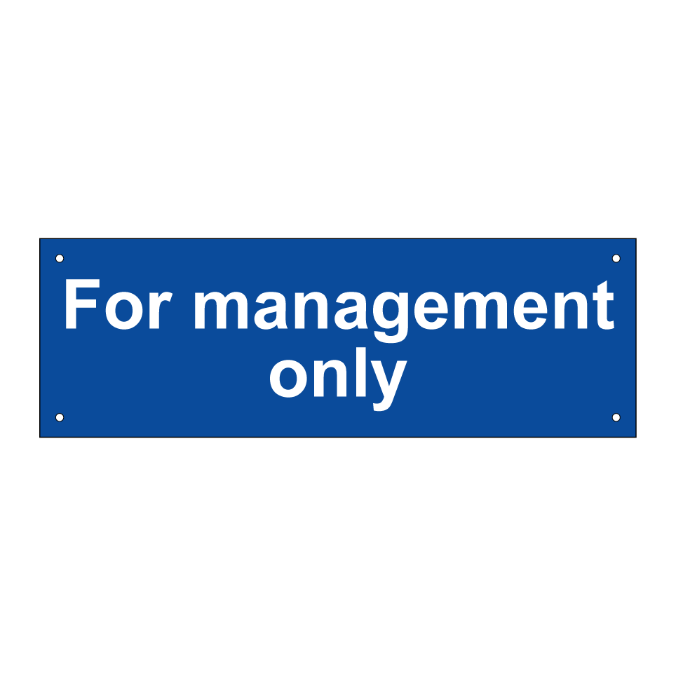 For management only