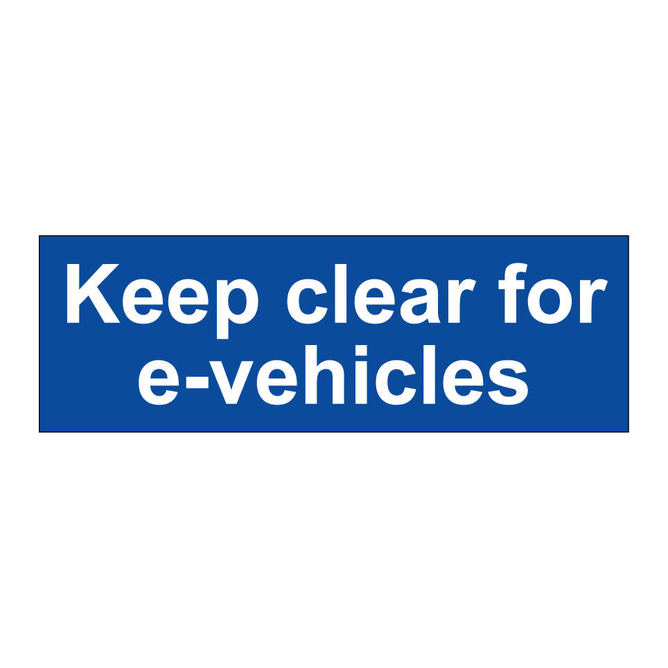 Keep clear for e-vehicles